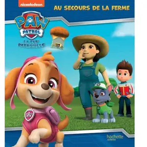 Hachette Jeunesse Pat' Patrouille - Au secours de la ferme pas cher
