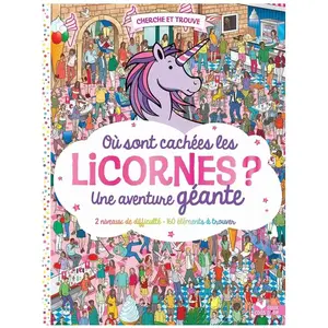 Deux Coqs D'or Où sont cachées les licornes ? Une aventure géante pas cher
