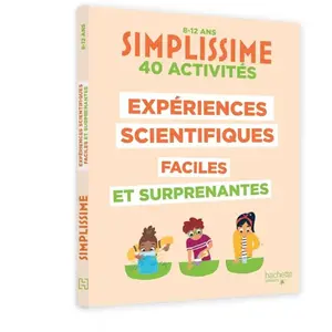 Hachette Enfants Simplissime expériences scientifiques bluffantes broché pas cher