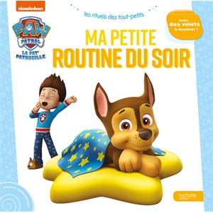 Comparateur de prix : Hachette Jeunesse Pat' Patrouille - Ma petite routine du soir
