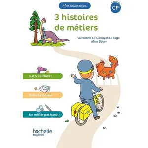 Comparateur de prix : ISBN Mon cahier pour... CP - 3 histoires de métiers - Album 1