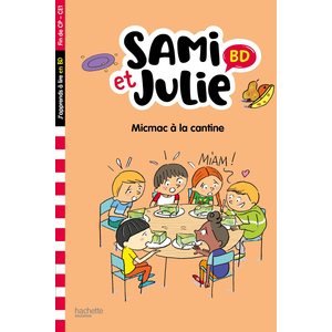 Comparateur de prix : Hachette Education Sami et Julie BD Fin de CP- CE1 - Micmac à la cantine