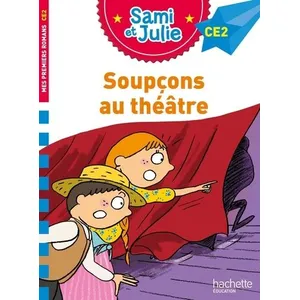 ISBN Sami et Julie Roman CE2 Soupçons au théâtre (Broché) pas cher
