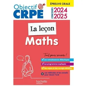 Comparateur de prix : ISBN Objectif CRPE 2025 - Maths - La leçon - épreuve orale d'admission
