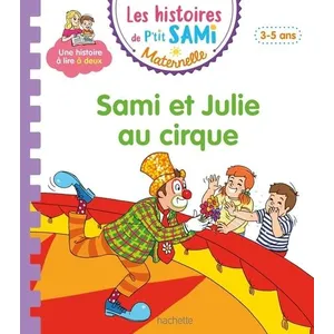 ISBN Les Histoires De P'tit Sami Maternelle - Sami Et Julie Au Cirque pas cher