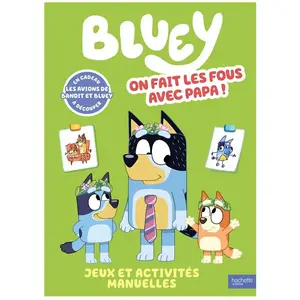 Hachette Jeunesse Bluey - On fait les fous avec Papa - Livre d'activités pas cher