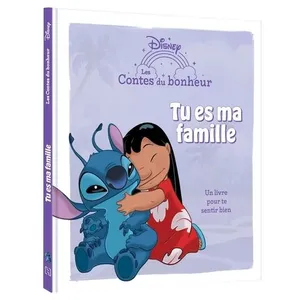 LILO ET STITCH - Les Contes du bonheur - Tu es ma famille - Disney pas cher