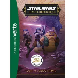 Star Wars : la Haute République. Vol. 7. Gare aux Sans-noms pas cher