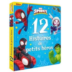 Comparateur de prix : Hachette Disney SPIDEY ET SES AMIS EXTRAORDINAIRES - 12 Histoires de petits héros - MARVEL