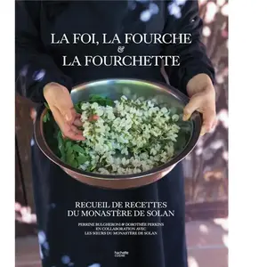 Hachette Pratique La Foi, la Fourche et la Fourchette pas cher