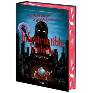 Hachette Heroes Indestructible Violette Walt Disney company