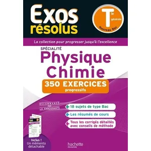ISBN Exos résolus : Spécialité Physique-Chimie - Terminale - 350 exercices progressifs pas cher