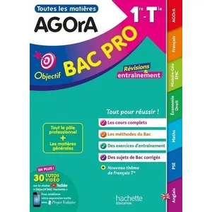 Hachette Education Objectif bac pro AGORA (1re et Term) - Toutes les matières BAC 2025