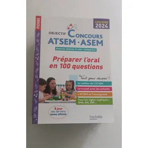 Comparateur de prix : Hachette Education Objectif Concours ATSEM-ASEM 2024 - Préparer l'oral en 100 questions