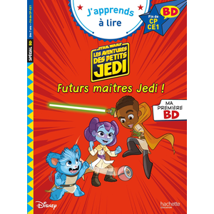 Hachette Education Les aventures des petits Jedi - Fin de CP, CE1 - Futurs maîtres Jedi ! pas cher