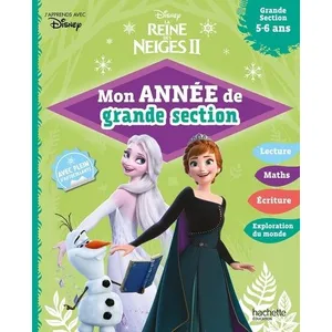 Hachette Education Disney - La Reine des Neiges 2 - Mon année de Grande Section (5-6 ans)