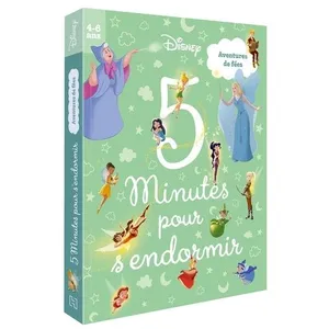DISNEY - 5 minutes pour s'endormir (4-6 ans) - Aventures de Fées pas cher