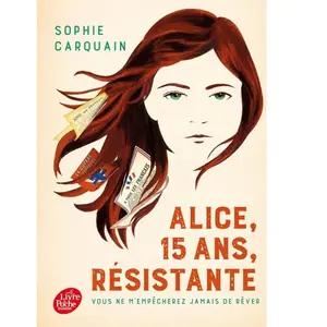 Ldp Jeunesse Alice, 15 ans, résistante Sophie Carquain (Auteur) pas cher