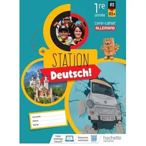 ISBN Station Deutsch! Allemand 1re année - Livre-cahier élève