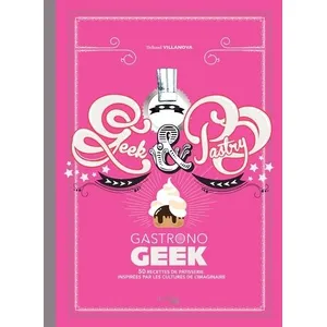 Hachette Heroes Geek and pastry pas cher