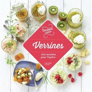 Verrines - 100 Recettes Pour L'apéro pas cher