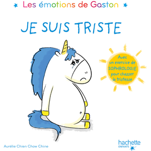Hachette Enfants Les émotions de Gaston - Je suis triste pas cher
