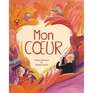 Gautier-Languereau Mon coeur Orianne Lallemand, Nathalie Dieterlé pas cher