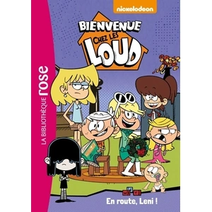 Bb Rose Verte Bienvenue chez les Loud 05 - En route, Leni ! pas cher
