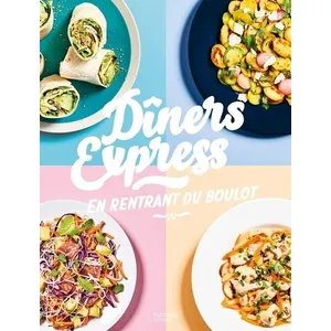 Hachette Pratique Diners express en rentrant du boulot pas cher