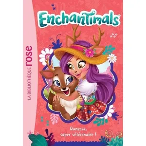 Bb Rose Verte Enchantimals 02 - Danessa, super vétérinaire ! pas cher