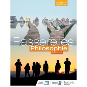 Comparateur de prix : Hachette Education Passerelles Philosophie Terminale - Livre élève