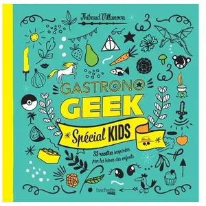 Hachette Heroes Gastronogeek spécial kids pas cher