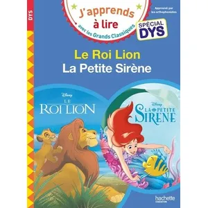 Comparateur de prix : Hachette Education Disney - Le Roi Lion / La petite sirène - Spécial DYS (dyslexie)