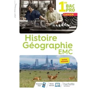 Comparateur de prix : ISBN Histoire-Géographie-EMC 1re Bac Pro - Cahier de l'élève - Éd. 2020