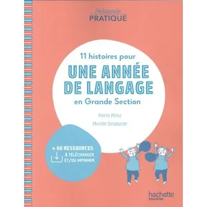 Comparateur de prix : Hachette Education 11 Histoires Pour Une Année De Langage En Grande Section