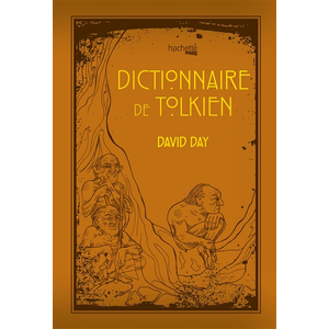 Hachette Heroes Dictionnaire de Tolkien pas cher