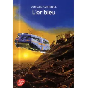 Livre de Poche Jeunesse L'or Bleu pas cher