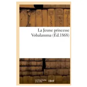 La Jeune princesse Vobalamma pas cher