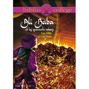 Comparateur de prix : ISBN Bibliocollège - Ali Baba et les quarante voleurs - Les Mille et Une Nuits