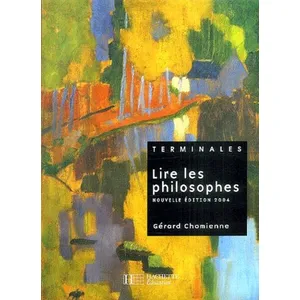 Comparateur de prix : Hachette Education Lire les philosophes Terminale - Livre de l'élève