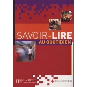 Comparateur de prix : Hachette F.l.e. Savoir-lire au Quotidien - Livre de l'élève