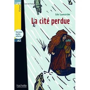 Comparateur de prix : Hachette F.l.e. La Cite Perdue with CD. Lire En Francais Facile A2