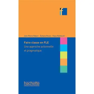 Comparateur de prix : Faire Classe En Fle - Une Approche Actionnelle Et Pragmatique
