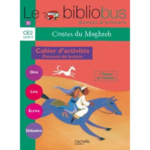 Comparateur de prix : Hachette Education Contes Du Maghreb Ce2 - Cahier D'activités - Parcours De Lecture
