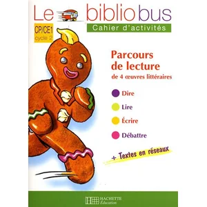 Comparateur de prix : Hachette Education Parcours De Lecture De 4 Oeuvres Littéraires Cp/Ce1 Cycle 2 - Cahier D'activités
