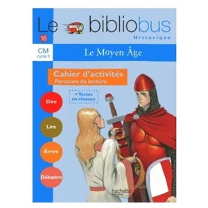 ISBN Hachette Le Bibliobus N° 18 Cm Cycle 3 : Le Moyen Age pas cher