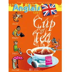 ISBN Hachette Anglais Cycle 3 Cm1 Cup Of Tea pas cher