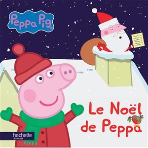 Comparateur de prix : Hachette Jeunesse Le Noël De Peppa