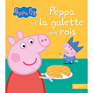 Comparateur de prix : Hachette Jeunesse Peppa Et La Galette Des Rois