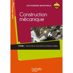 Comparateur de prix : Hachette Construction Mécanique Bac Pro 2e Et 1e Professionnelles - Tome 1